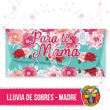 SOBRE LLUVIA DE SOBRES DÍA DE LA MADRE